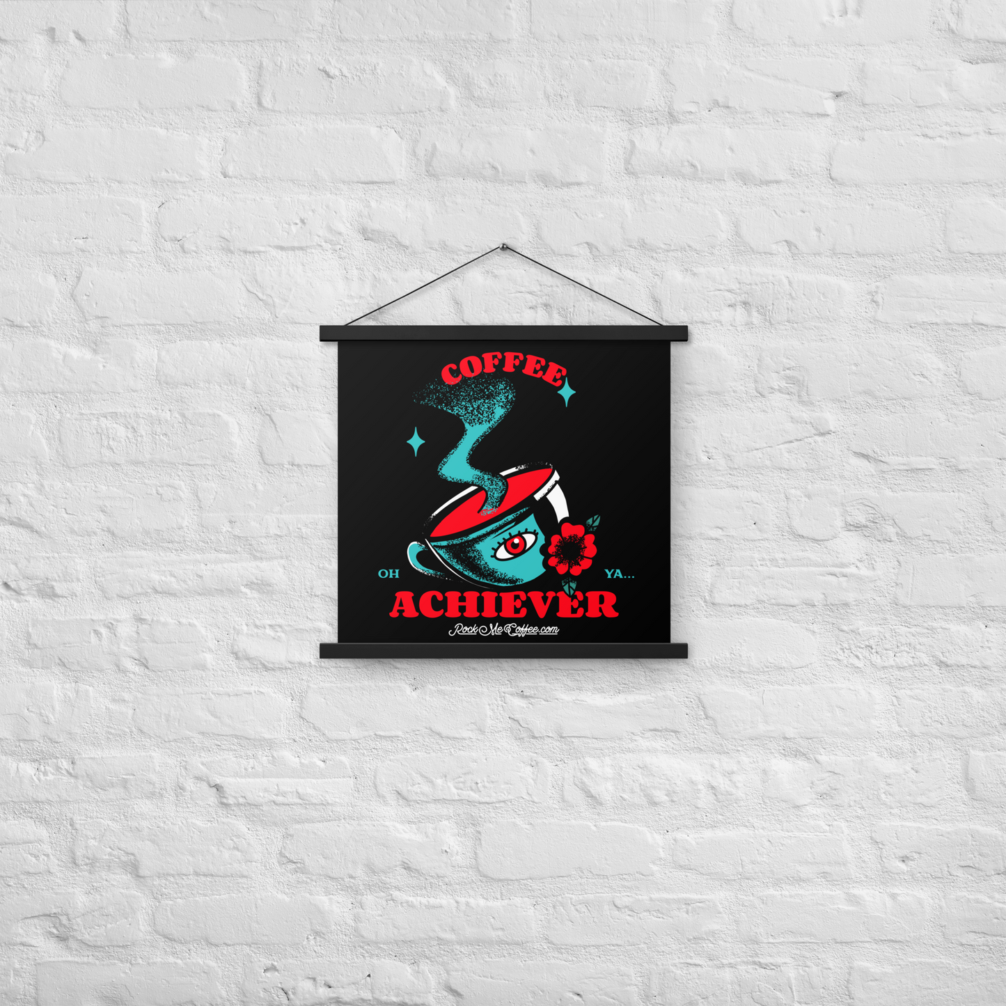 COFFEE ACHIEVER - Poster with hangers