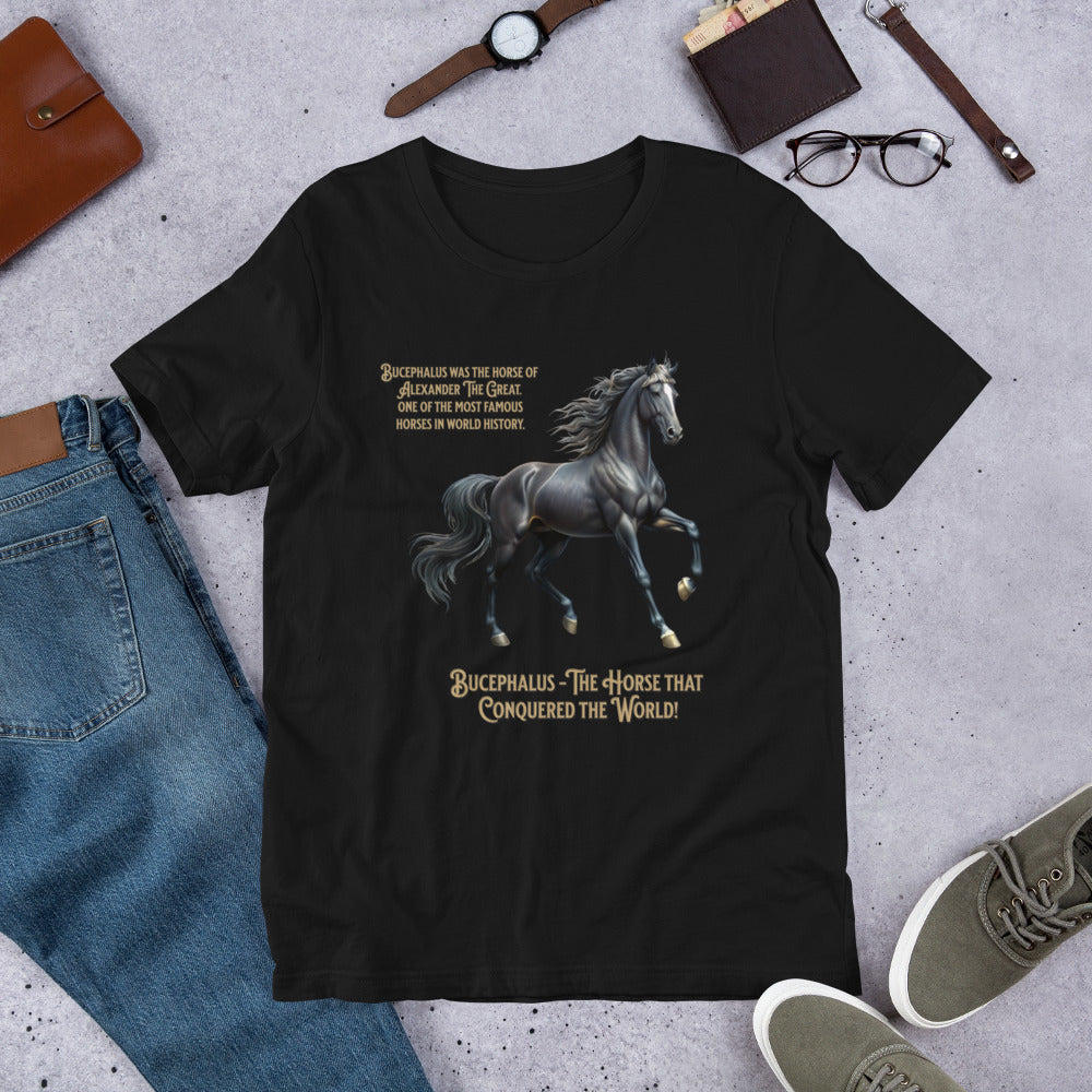 Bucephalus -The Horse that Conquered the World! - Unisex t-shirt