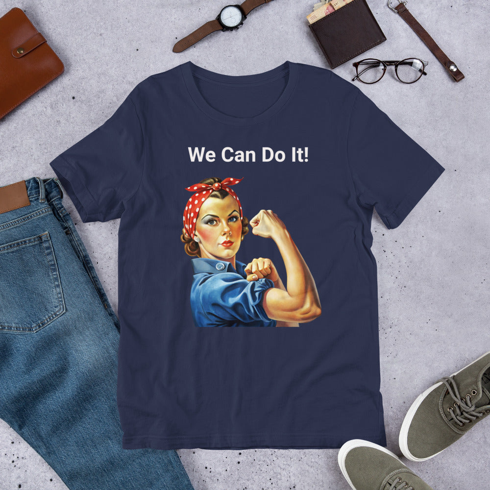 Rosie The Riveter - We Can Do It - Unisex t-shirt