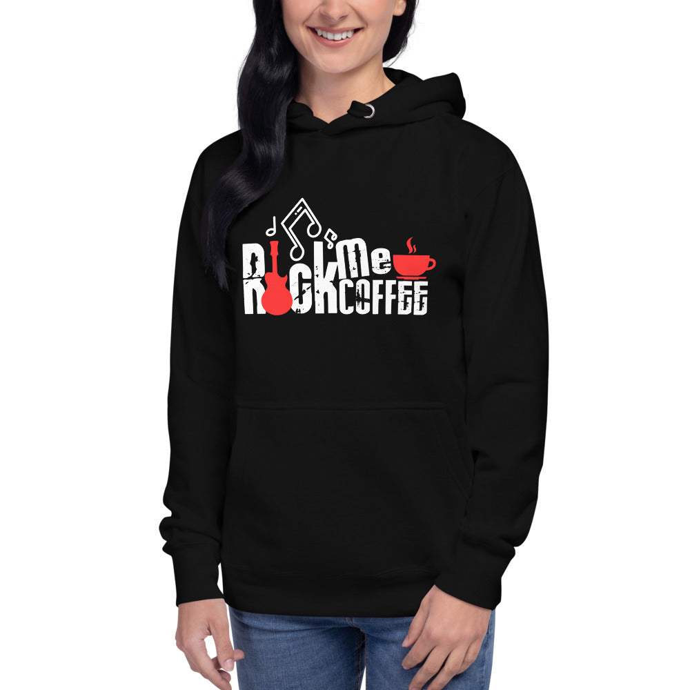 ROCK ME COFFEE - Unisex Premium Hoodie